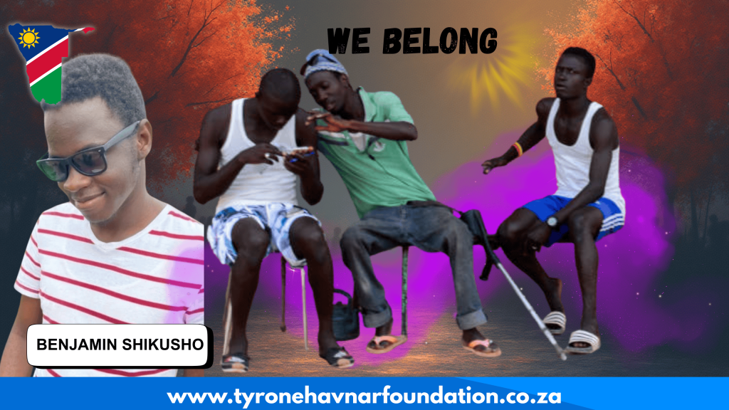 banner with Banjamin Shikusho and his proposed beneficiariesa, a group of 3 African young man, one is being assisted with readin on a gadget he appears visually impared, one is abled, and one has walking clutches. In the banner there are bold worlds written in black, saying "WE BELONG" that is the organizations name
